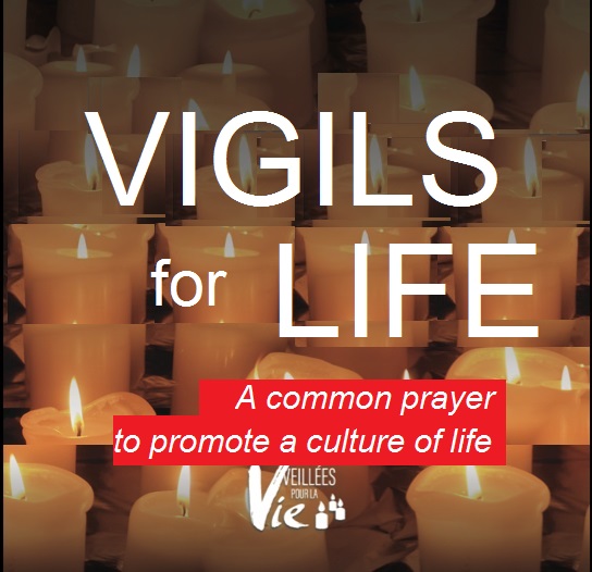 Vigils For Life.