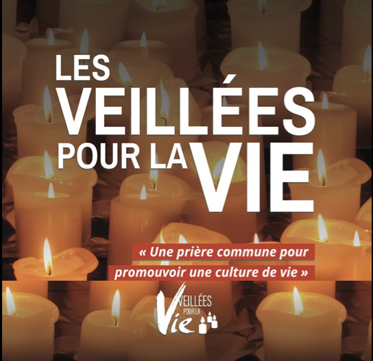 Les Veilles pour la Vie.